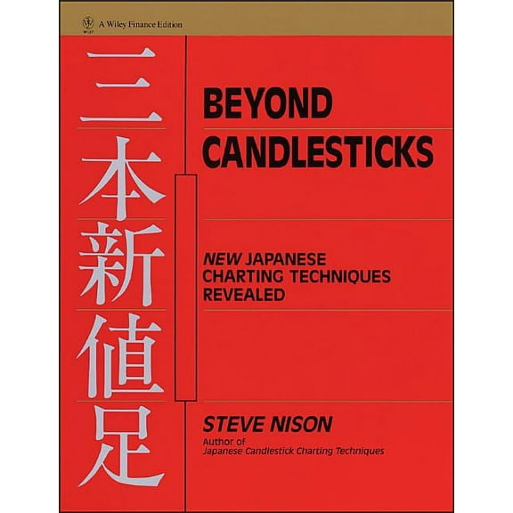Wiley Finance Beyond Candlesticks: New Japanese Charting Techniques Revealed, Book 56, (Hardcover)