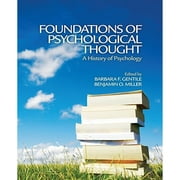 Foundations of Psychological Thought: A History of Psychology (Paperback 9780761930778) by Barbara F Gentile, Benjamin O Miller