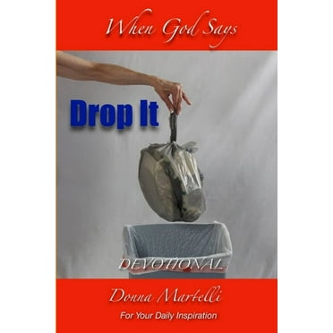 When God Says Drop It Devotional (Paperback)