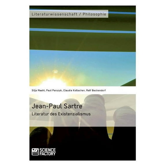 Jean-Paul Sartre. Literatur des Existenzialismus, (Paperback)