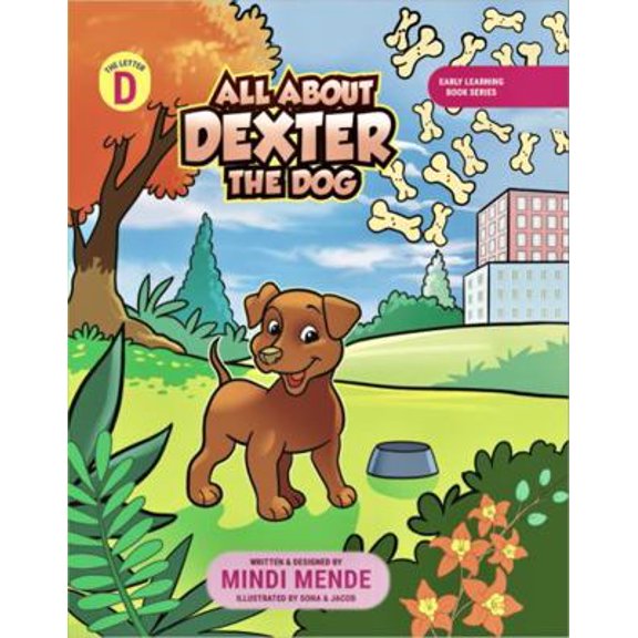 Pre-Owned All About Dexter The Dog (Hardcover) 1959861034 9781959861034