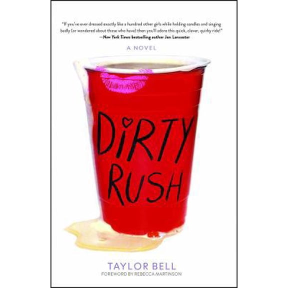 Pre-Owned Dirty Rush (Paperback) 1476775281 9781476775289