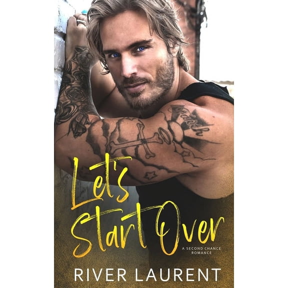 Let's Start Over: A Second Chance Romance, (Paperback)