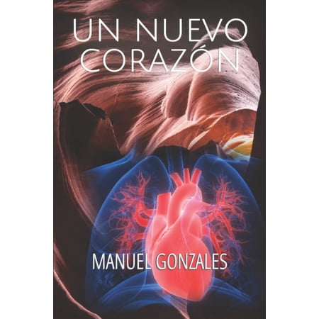 Un Nuevo Corazón (Paperback)