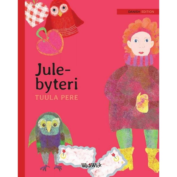 Jule-bytteri: Danish Edition of "Christmas Switcheroo", (Paperback)