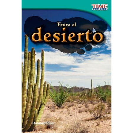 Entra Al Desierto (Step Into the Desert) (Spanish Version) (Early Fluent (Best Way To Become Fluent In Spanish)