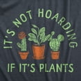 thumbnail image 2 of Womens Its Not Hoarding If Its Plants T Shirt Funny Nature Plant Botany Lovers Tee for Ladies Womens Graphic Tees, 2 of 9