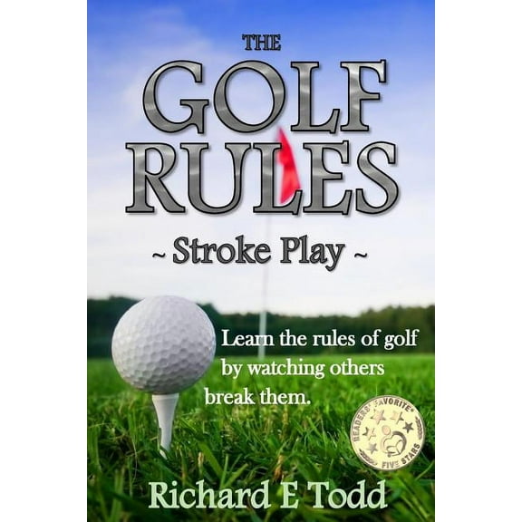 The Golf Rules - Stroke Play (Paperback)