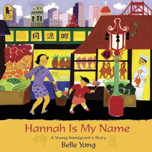 Pre-Owned Hannah Is My Name: A Young Immigrant's Story (Paperback) 0763635219 9780763635213