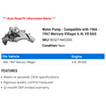 thumbnail image 2 of Water Pump - Compatible with 1966 - 1967 Mercury Villager 6.4L V8 GAS, 2 of 2
