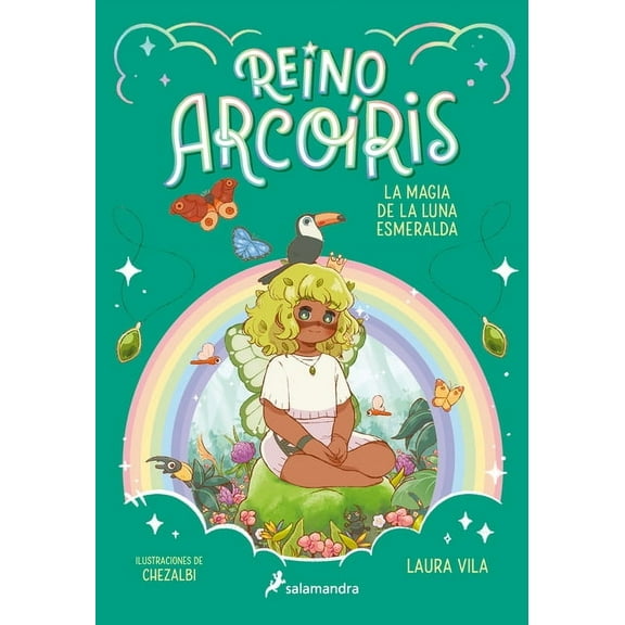 Reino ArcoÃ­ris La Magia de la Luna Esmeralda / The Magic of the Emerald Moon, (Paperback)