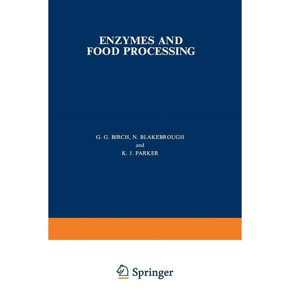 Enzymes and Food Processing, (Paperback)