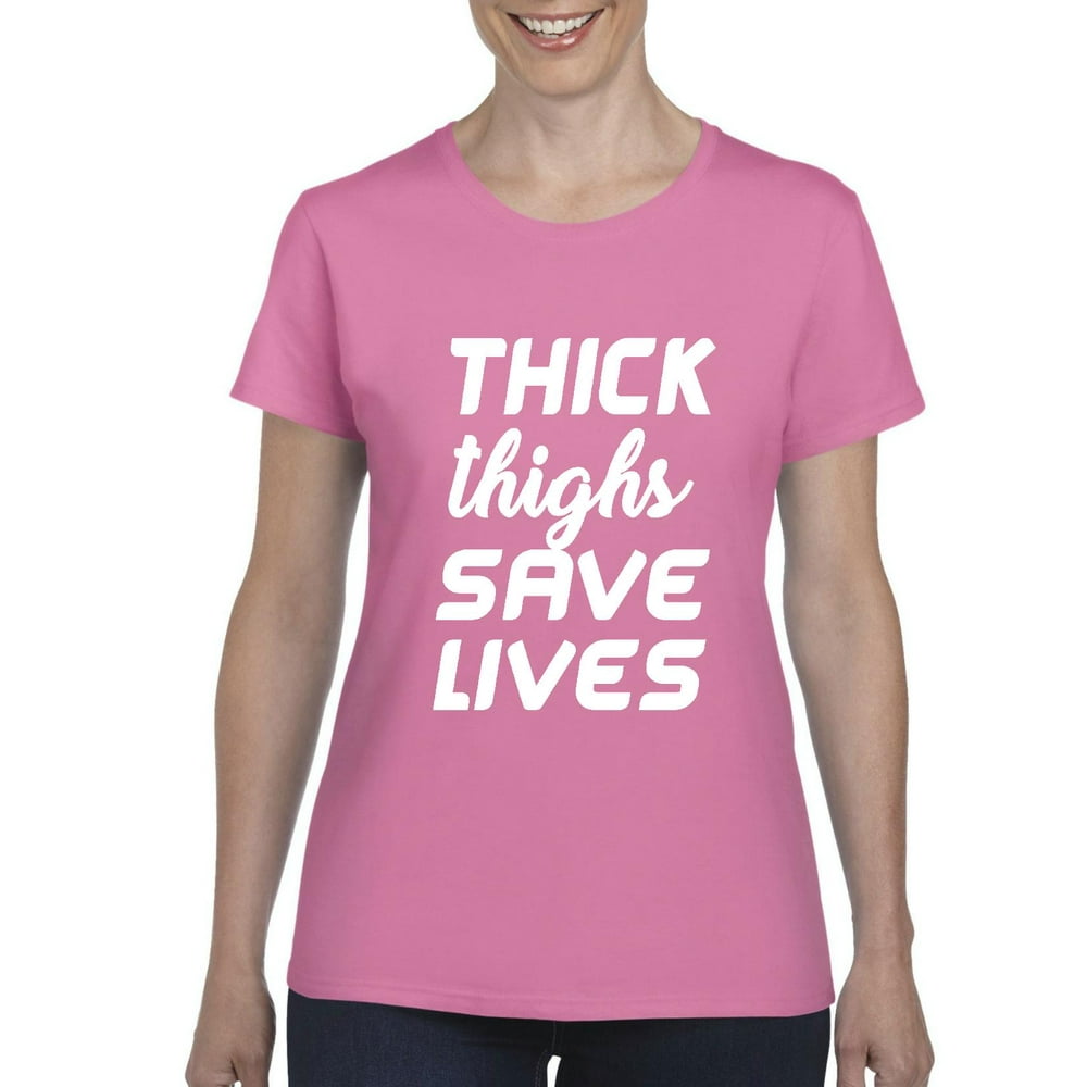 thick thighs take lives shirt