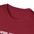 thumbnail image 3 of Humorous Workplace Department Candidates Employment Coworker Hilarious Awarding Coworkers Corporation Workforce Unisex Softstyle T-Shirt, 3 of 4