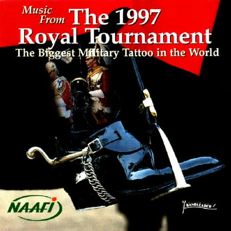 Music From The 1997 Royal Tournament: The Biggest Military Tattoo In The World