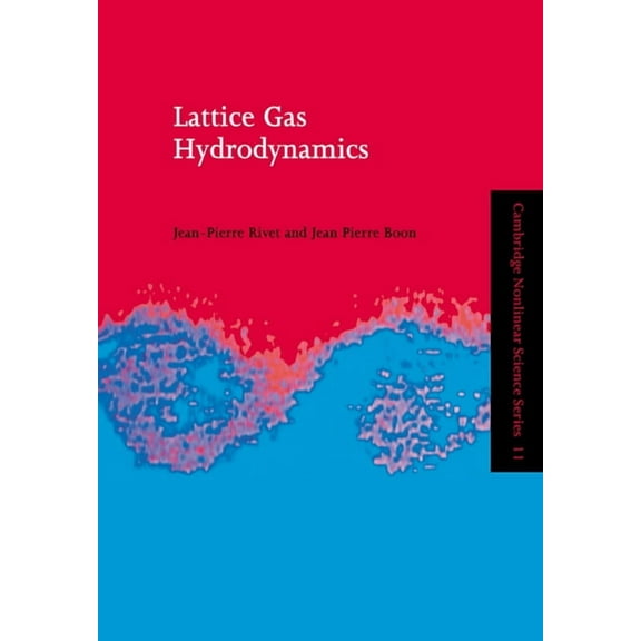 Cambridge Nonlinear Science Lattice Gas Hydrodynamics, Book 11, (Paperback)