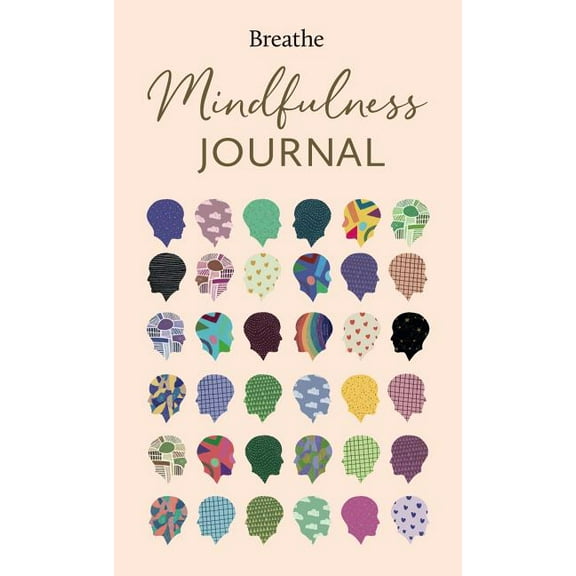 Breathe Magazine Journals: Breathe Mindfulness Journal (Hardcover)