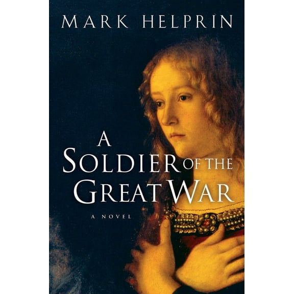 A Soldier of the Great War, (Paperback)