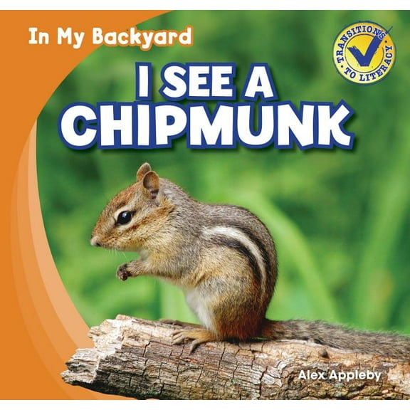 In My Backyard: I See a Chipmunk (Paperback)