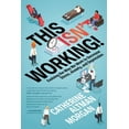 thumbnail image 1 of Pre-Owned This Isn't Working!: Evolving the Way We Work to Decrease Stress, Anxiety, and Depression (Paperback) 195467645X 9781954676459, 1 of 2