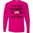 thumbnail image 3 of Inktastic I'm Not Only a Grammy I'm a Great Grammy with Flowers Long Sleeve T-Shirt, 3 of 5