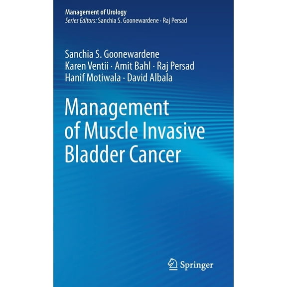 Management of Urology Management of Muscle Invasive Bladder Cancer, (Hardcover)