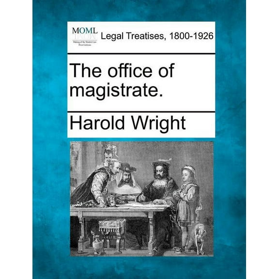 The Office of Magistrate. (Paperback)