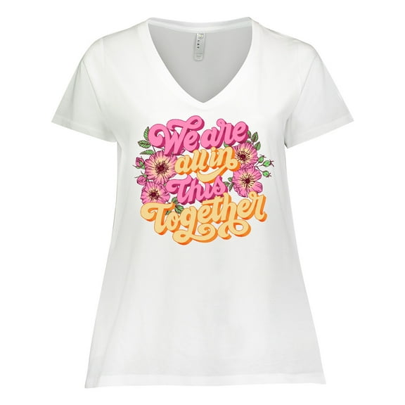 Inktastic Inspirational Quote We are all in This Together Women's Plus Size V-Neck T-Shirt
