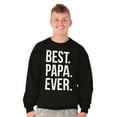 thumbnail image 4 of Best Papa Ever Fathers Day Gift Men's Big & Tall Crewneck Sweatshirt Brisco Brands 5X, 4 of 5