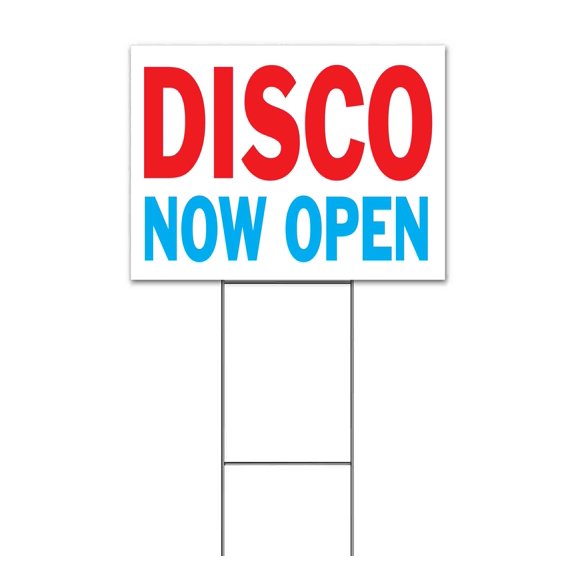 Disco Now Open (18" x 24") Yard Sign, Includes Metal Step Stake