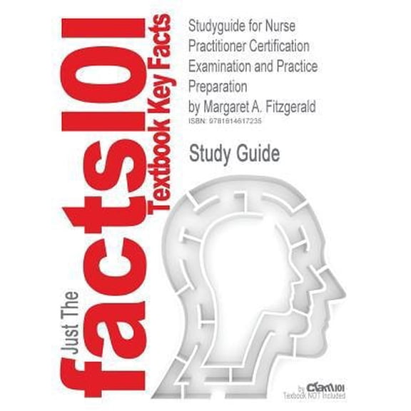 Pre-Owned Studyguide for Nurse Practitioner Certification Examination and Practice Preparation by Fitzgerald, Margaret A., ISBN 9780803621329