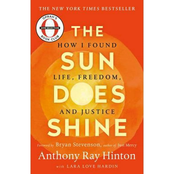 Pre-Owned The Sun Does Shine: How I Found Life, Freedom, and Justice (Paperback) 1250309476 9781250309471