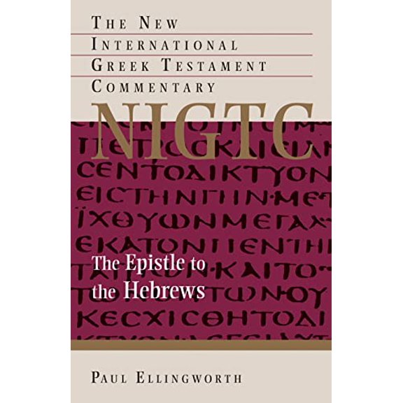 Pre-Owned The Epistle to the Hebrews (New International Greek Testament Commentary (NIGTC)), 9780802824202, 080282420X, Hardcover,