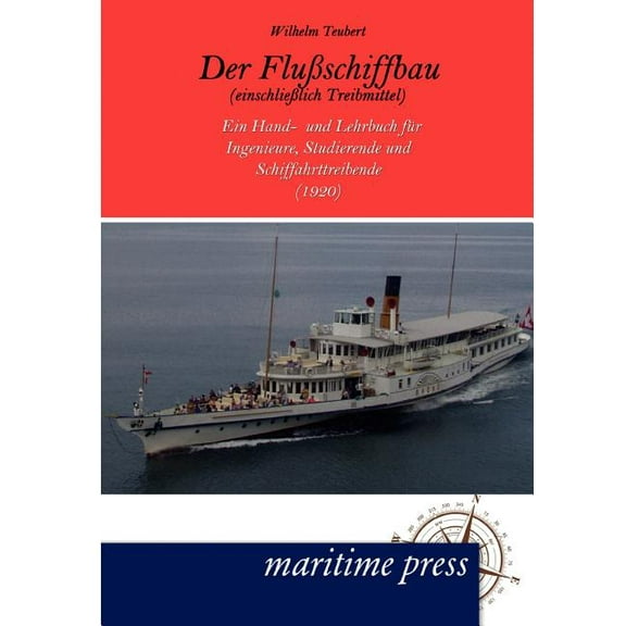 Der Flußschiffbau (einschließlich Treibmittel) (Paperback)