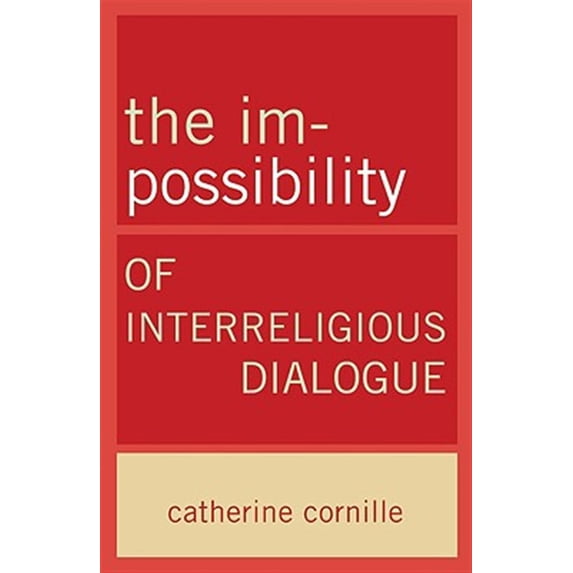 Pre-Owned The Im-Possibility of Interreligious Dialogue
