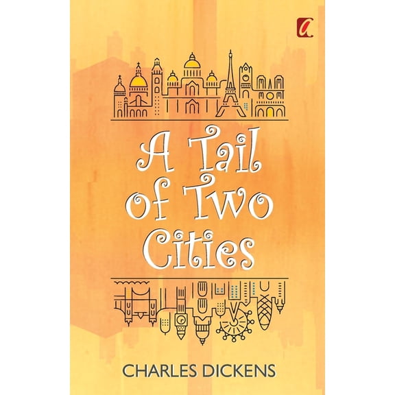 A Tail of two cities, (Paperback)