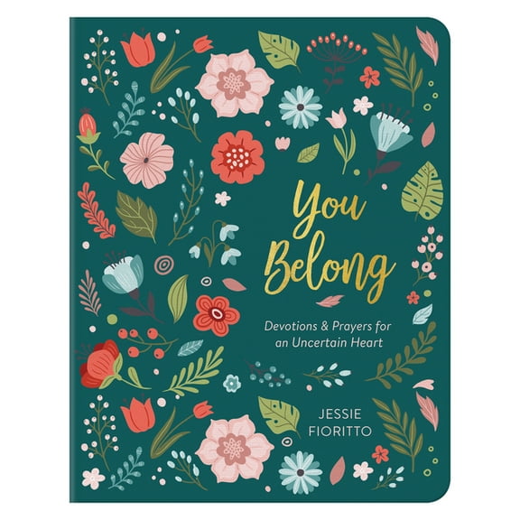 You Belong : Devotions & Prayers for an Uncertain Heart (Paperback)