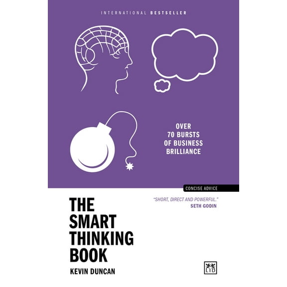 The Smart Thinking Book : Over 70 bursts of business brilliance (Paperback)