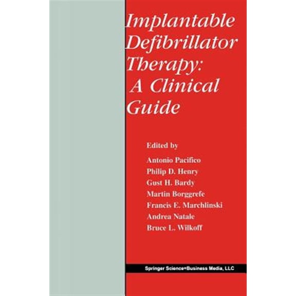 Pre-Owned Developments in Cardiovascular Medicine Implantable Defibrillator Therapy: A Clinical Guide, Book 244, (Paperback)