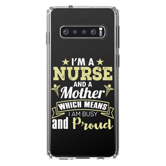 DistinctInk Clear Shockproof Hybrid Case for Samsung Galaxy S10  PLUS (6.4" Screen) - TPU Bumper Acrylic Back Tempered Glass Screen Protector - Nurse and a Mother - Busy and Proud