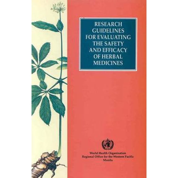Pre-Owned Research Guidelines for Evaluating the Safety and Efficacy of Herbal Medicines (Paperback) 9290611103 9789290611103
