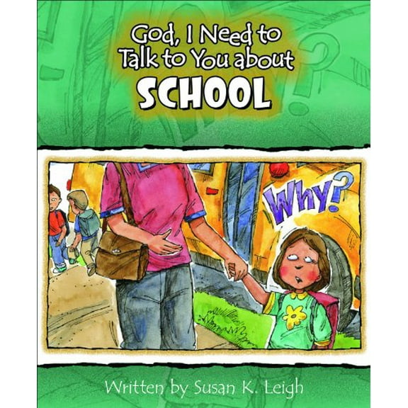Pre-Owned God I Need to Talk to You about School 6pk (Paperback) by Susan K Leigh