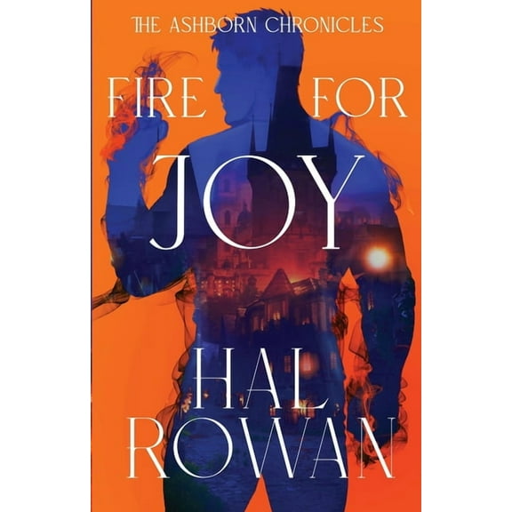 The Ashborn Chronicles Fire for Joy, Book 1, (Paperback)
