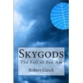 thumbnail image 1 of Pre-Owned Skygods: The Fall of Pan Am (Paperback) 0615611834 9780615611839, 1 of 1