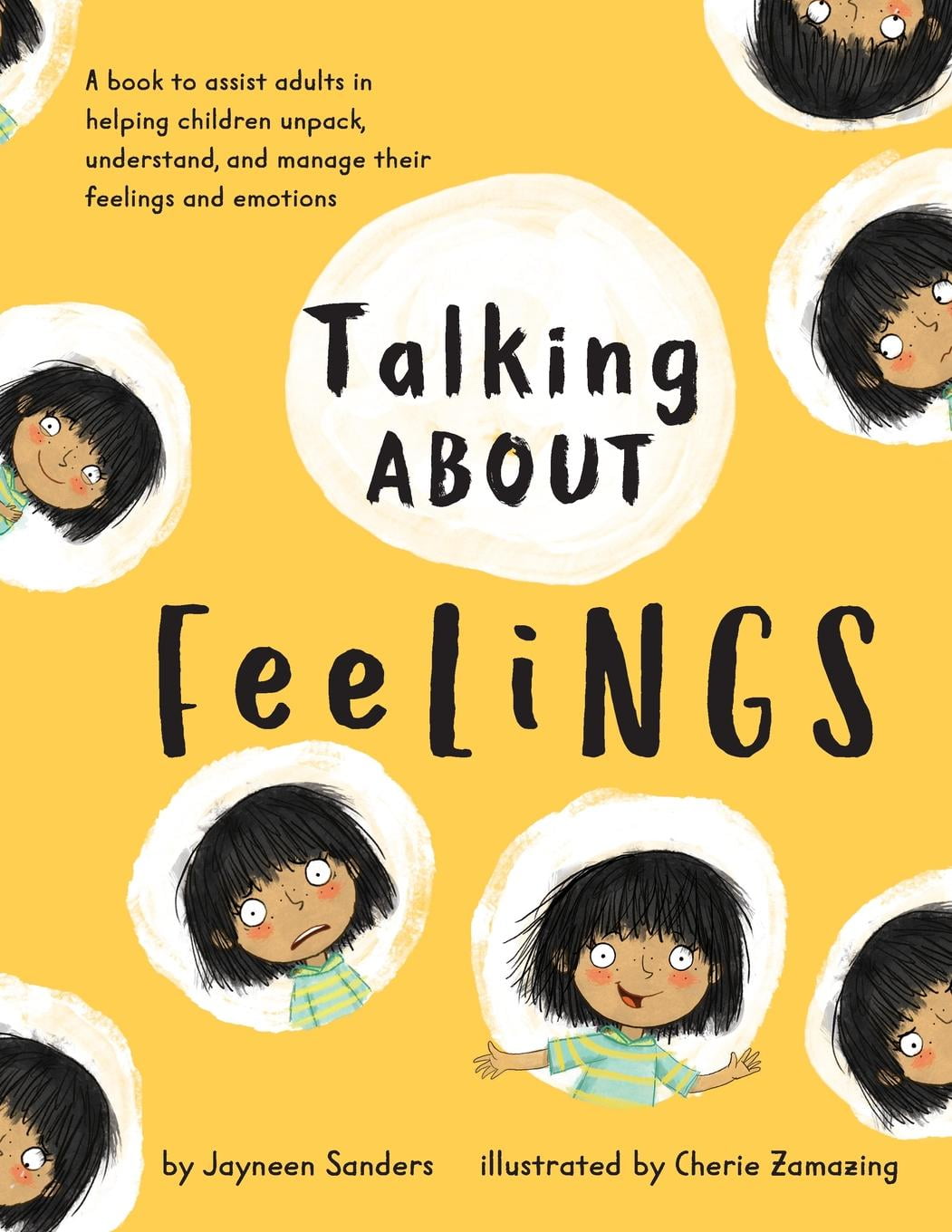Talking About Feelings A book to assist adults in helping children unpack, understand and
