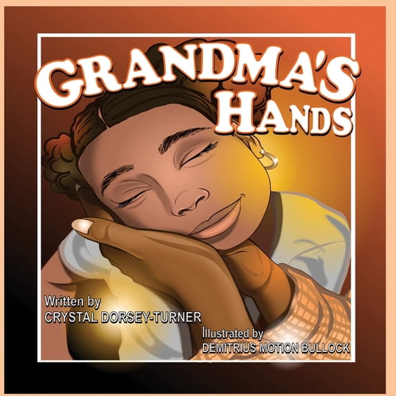 Grandma's Hands, (Paperback)