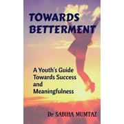 Towards Betterment (Paperback)