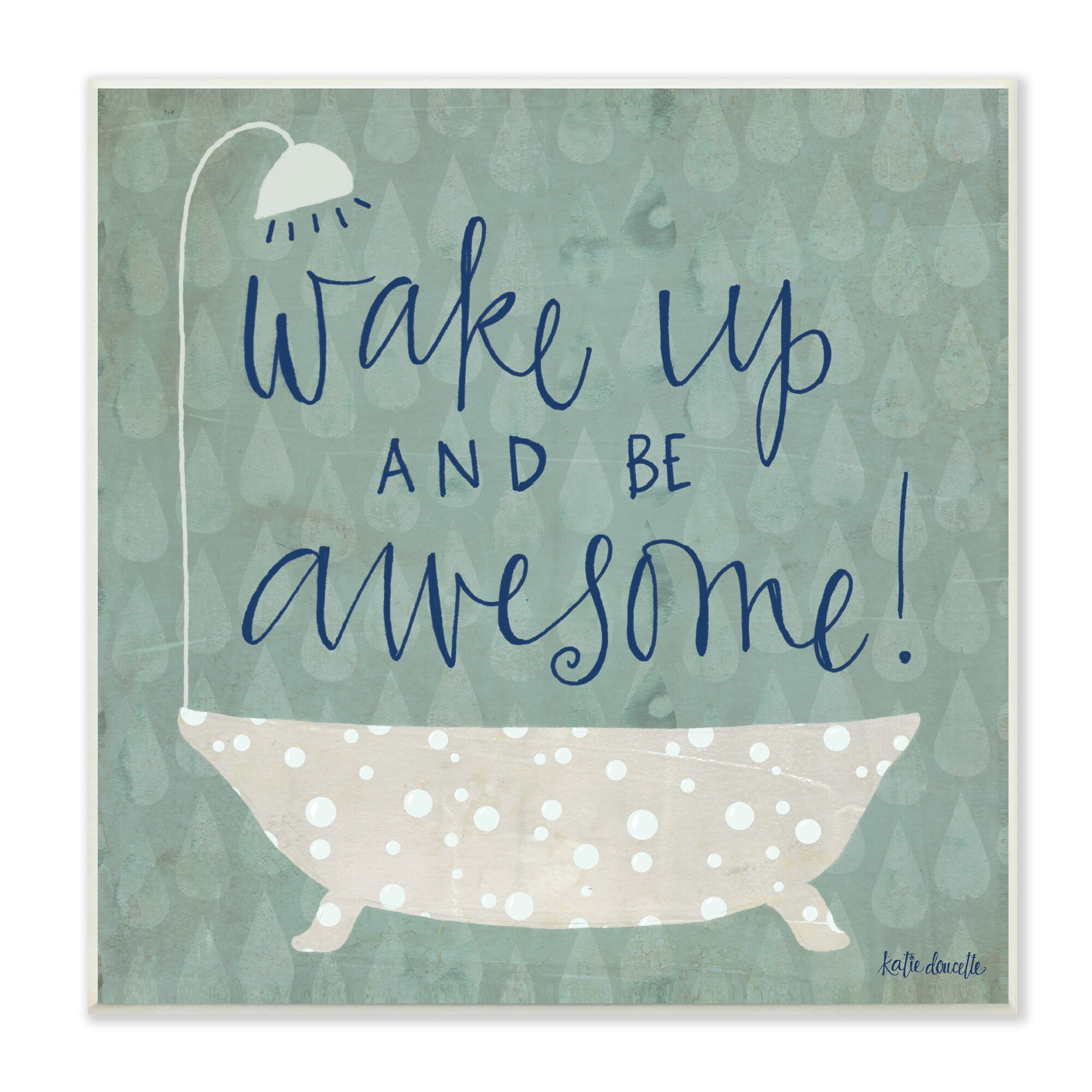 Stupell  Wake Up Be Awesome' Tub Bath Wall Plaque Art