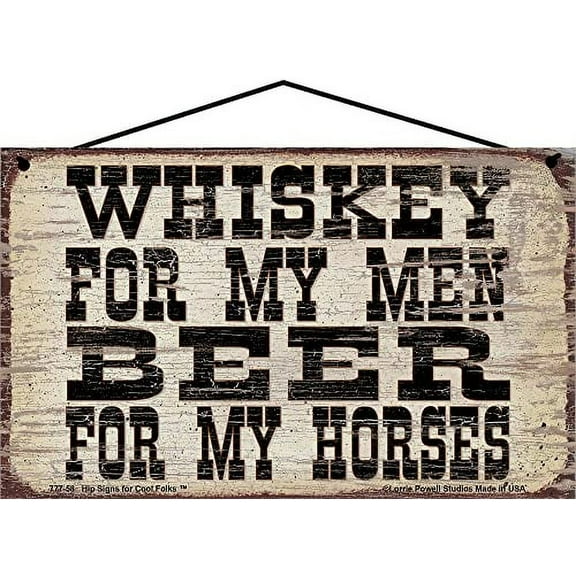 5x8 Vintage Style Sign - Whiskey For My Men Beer For My Horses - Funny Western Themed Quote Home Décor, Country Farm Saying, Rustic Farmhouse Decorative Gift