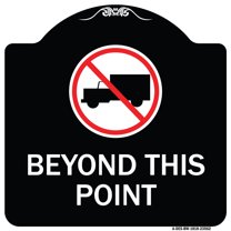 SignMission Designer Series Sign - No Truck Sign (No Truck Graphic) Beyond This Point | Black & White 18" X 18" Heavy-Gauge Aluminum Architectural Sign | Made in the USA